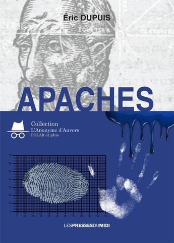 Couverture du livre « Apaches » de Dupuis Eric aux éditions Presses Du Midi