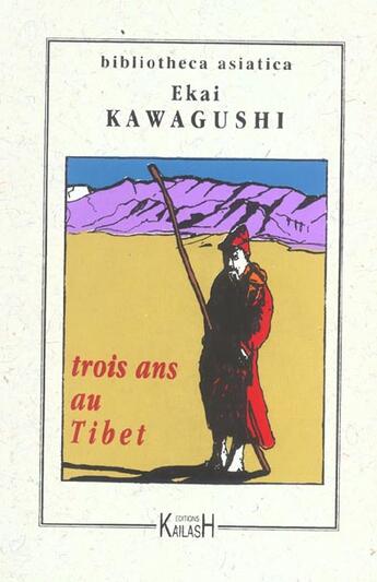Couverture du livre « Trois ans au tibet » de Ekai Kawagushi aux éditions Kailash