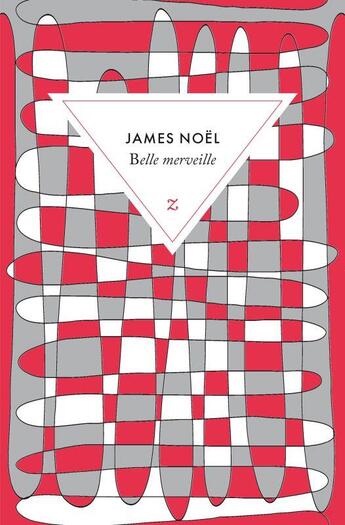 Couverture du livre « Belle merveille » de James Noel aux éditions Zulma