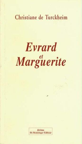 Couverture du livre « Evrard et Marguerite » de  aux éditions Do Bentzinger