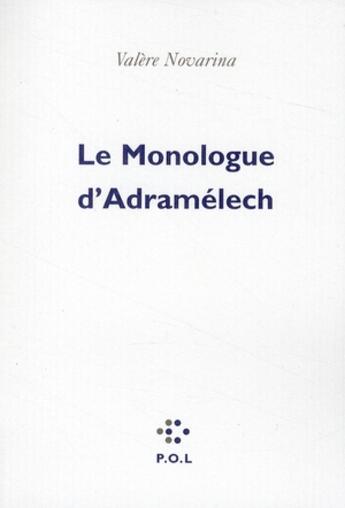 Couverture du livre « Le monologue d'Adramelech » de Valere Novarina aux éditions P.o.l