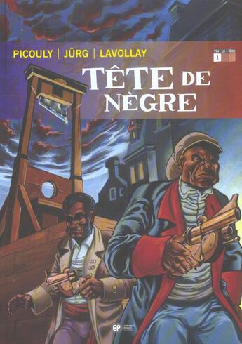 Couverture du livre « Tête de nègre Tome 1 » de Daniel Picouly et Jurg et Lavollay aux éditions Paquet