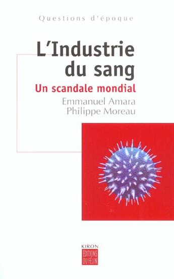 Couverture du livre « L'industrie du sang » de Amara/Moreau aux éditions Felin