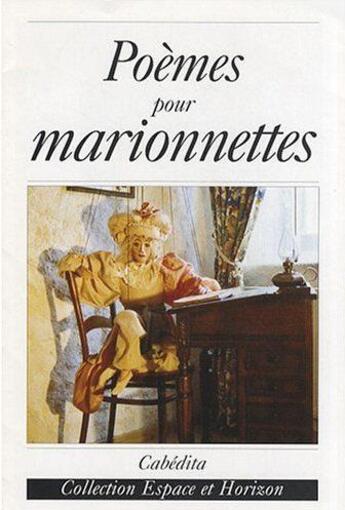 Couverture du livre « Poemes pour marionnettes » de  aux éditions Cabedita