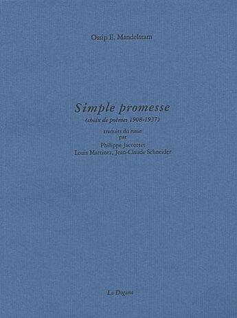 Couverture du livre « Simple promesse » de Ossip Mandelstam aux éditions Dogana