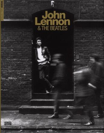 Couverture du livre « John Lennon & the Beatles » de  aux éditions Consart