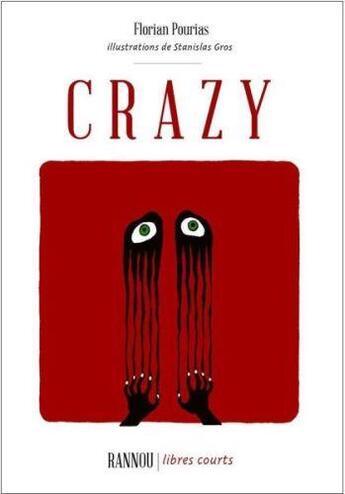 Couverture du livre « Crazy - crevure d'insecte dans un huis-clos » de Pourias/Gros aux éditions Rannou