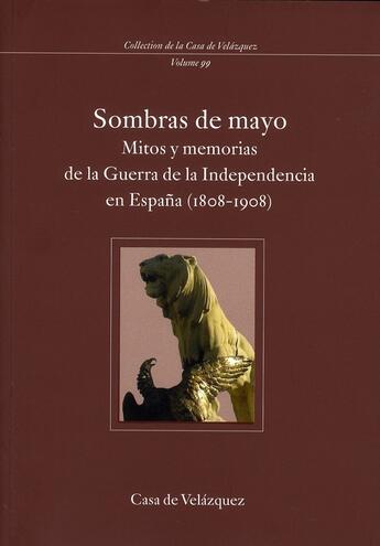 Couverture du livre « Las sombras de mayo » de S Michonneau aux éditions Casa De Velazquez