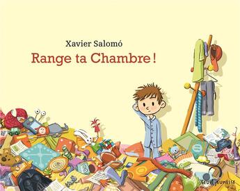 Couverture du livre « Range ta chambre ! » de Xavier Salomo aux éditions Seuil Jeunesse