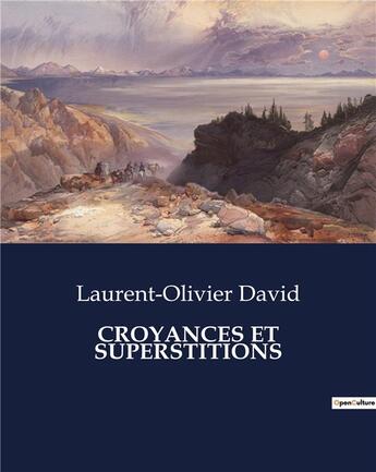 Couverture du livre « CROYANCES ET SUPERSTITIONS » de David L-O. aux éditions Culturea