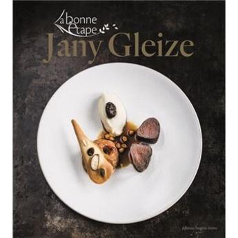 Couverture du livre « La bonne étape » de Jany Gleize aux éditions Brigitte Eveno