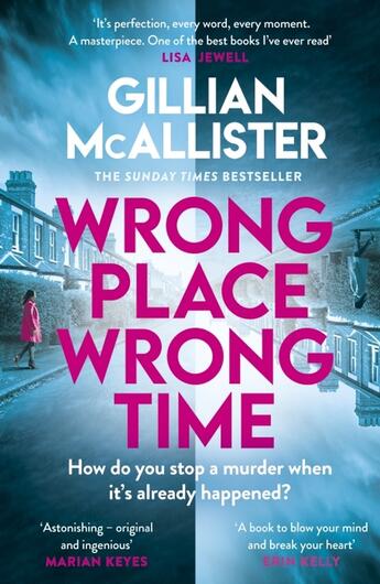 Couverture du livre « WRONG PLACE WRONG TIME » de Gillian Mcallister aux éditions Michael Joseph