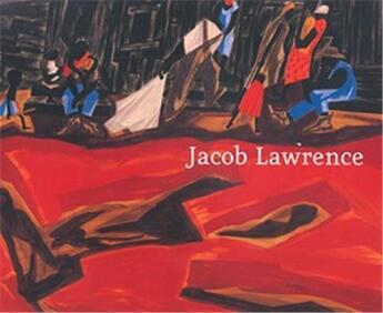 Couverture du livre « Jacob lawrence: moving forward » de  aux éditions Dap Artbook