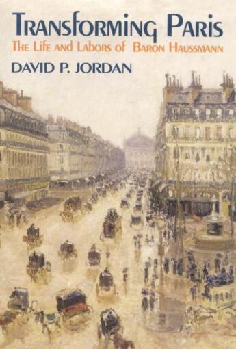 Couverture du livre « Transforming Paris » de Jordan David P aux éditions Free Press