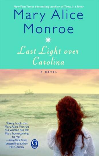 Couverture du livre « Last Light over Carolina » de Mary Alice Monroe aux éditions Pocket Books