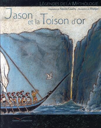 Couverture du livre « Jason et la toison d'or » de Cauchy-N+Morgan aux éditions Gautier Languereau