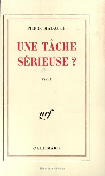 Couverture du livre « Une tâche sérieuse ? » de Pierre Madaule aux éditions Gallimard