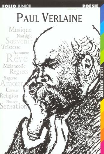 Couverture du livre « Paul Verlaine ; un poète » de Paul Verlaine aux éditions Gallimard-jeunesse