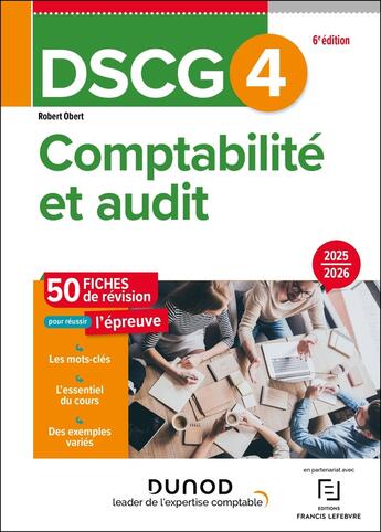 Couverture du livre « DSCG 4 - Comptabilité et audit - Fiches 2025-2026 » de Robert Obert aux éditions Dunod