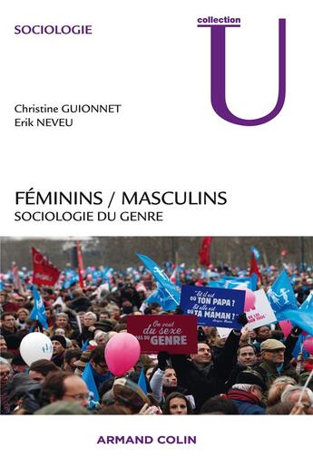 Couverture du livre « Féminins / masculins ; sociologie du genre » de Erik Neveu et Christine Guionnet aux éditions Armand Colin