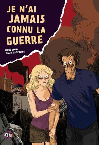 Couverture du livre « Je n'ai jamais connu la guerre » de Joseph Safieddine et Maud Begon aux éditions Casterman