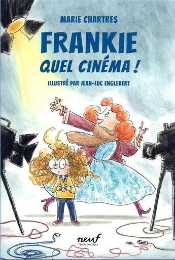 Couverture du livre « Frankie : quel cinéma ! » de Marie Chartres et Englebert Jean Luc aux éditions Ecole Des Loisirs