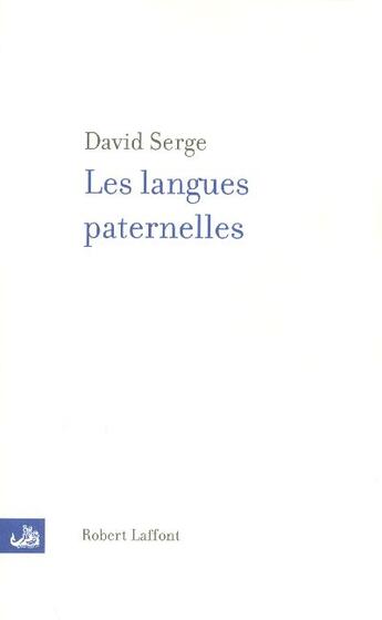 Couverture du livre « Les langues paternelles » de Serge David aux éditions Robert Laffont