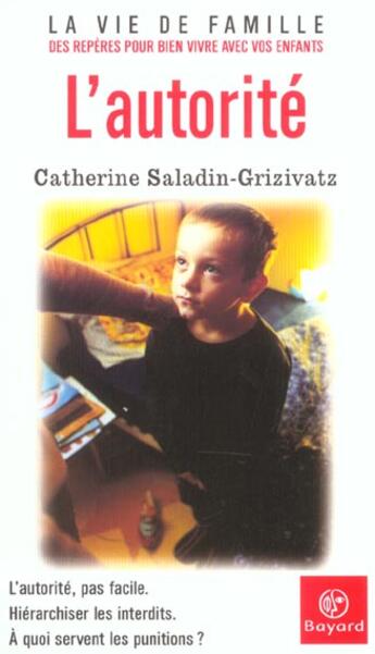 Couverture du livre « Autorite » de Saladin-Griziva aux éditions Bayard