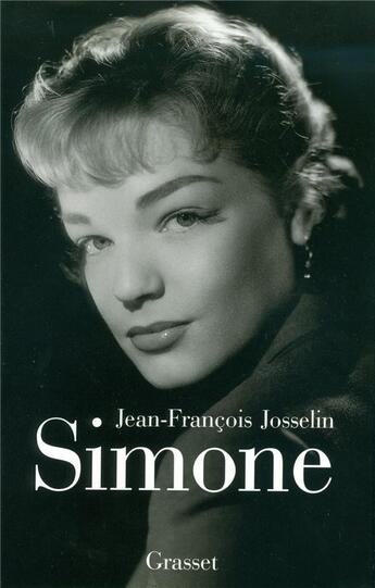 Couverture du livre « Simone Signoret » de Jean-Francois Josselin aux éditions Grasset