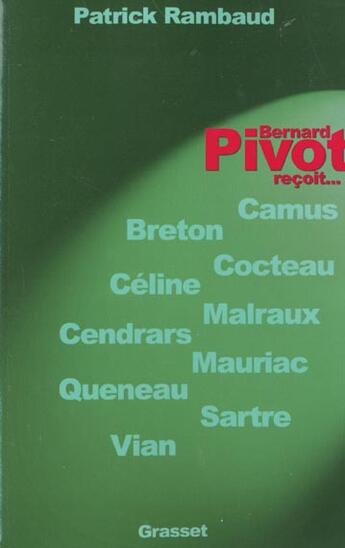 Couverture du livre « Bernard Pivot reçoit... » de Patrick Rambaud aux éditions Grasset