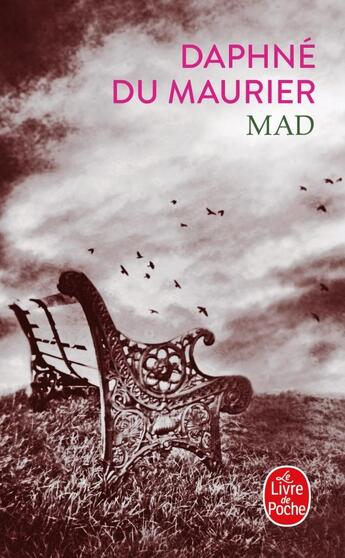 Couverture du livre « Mad » de Daphne Du Maurier aux éditions Le Livre De Poche