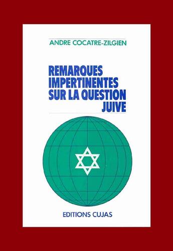 Couverture du livre « Remarques impertinentes sur la question juive » de Andre Cocatre-Zilgien aux éditions Cujas