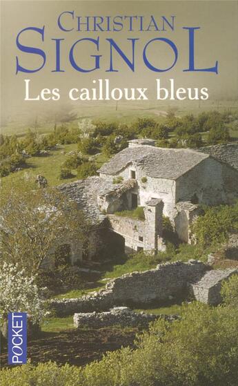 Couverture du livre « Le pays bleu - tome 1 - vol01 » de Christian Signol aux éditions Pocket