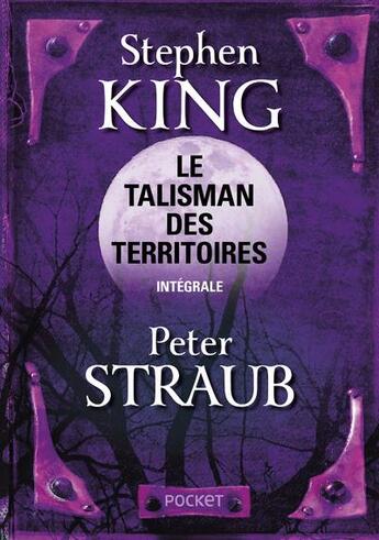 Couverture du livre « Le talisman des territoires ; intégrale » de Stephen King et Peter Straub aux éditions Pocket