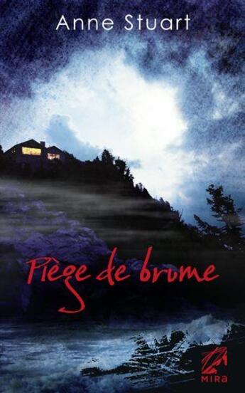 Couverture du livre « Piège de brume » de Anne Stuart aux éditions Harlequin