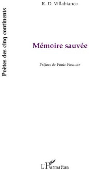 Couverture du livre « Mémoire sauvée » de R.D. Villabianca aux éditions L'harmattan