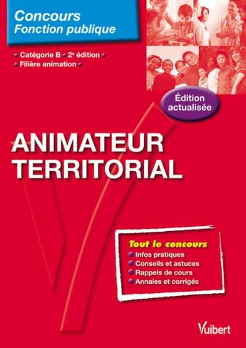 Couverture du livre « Animateur territorial ; filière animation ; catégorie B (2e édition) » de Olivier Bellego aux éditions Vuibert