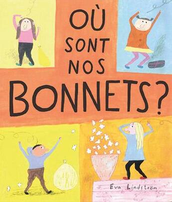 Couverture du livre « Où sont nos bonnets ? » de Lindstrom Eva aux éditions Cambourakis