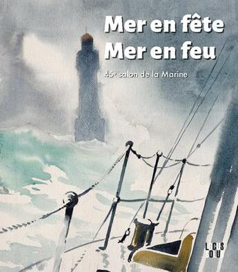 Couverture du livre « Mer en fête, mer en feu » de Jacques Rohaut aux éditions Locus Solus