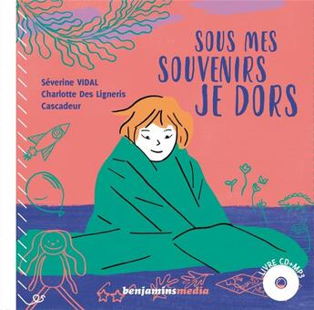 Couverture du livre « Sous mes souvenirs je dors » de Vidal/Ligneris (Des) aux éditions Benjamins Media