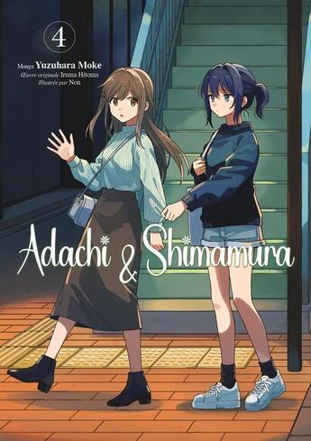 Couverture du livre « Adachi et Shimamura Tome 4 » de Non et Iruma Hitoma et Yuzuhara Moke aux éditions Meian