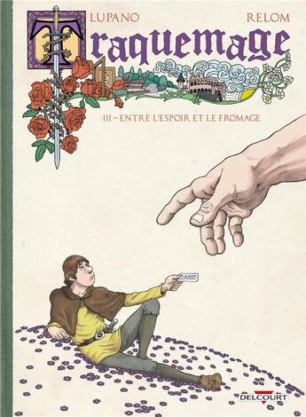 Couverture du livre « Traquemage t.3 : entre l'espoir et le fromage » de Wilfrid Lupano et Relom et Degreff aux éditions Delcourt