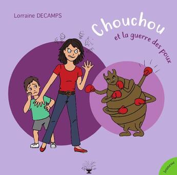 Couverture du livre « Chouchou et la guerre des poux » de Lorraine Decamps aux éditions La Fontaine Des Mots