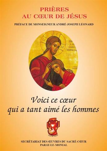 Couverture du livre « Voici ce coeur qui tant aime les hommes » de  aux éditions Secret. Oeuvres Du Sacre-coeur