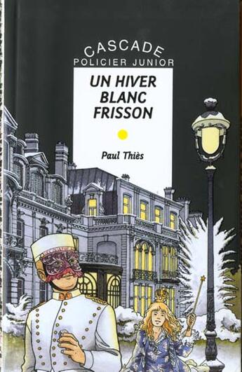 Couverture du livre « Un hiver blanc frisson » de Paul Thies aux éditions Rageot