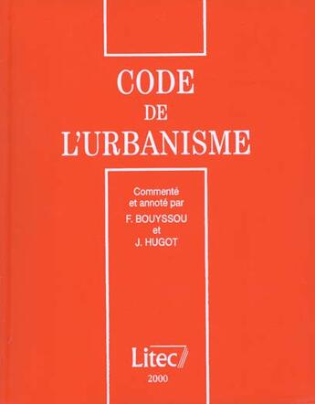 Couverture du livre « Code de l'urbanisme 2000 » de Fernand Bouyssou aux éditions Lexisnexis