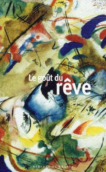 Couverture du livre « Le gout du rêve » de  aux éditions Mercure De France