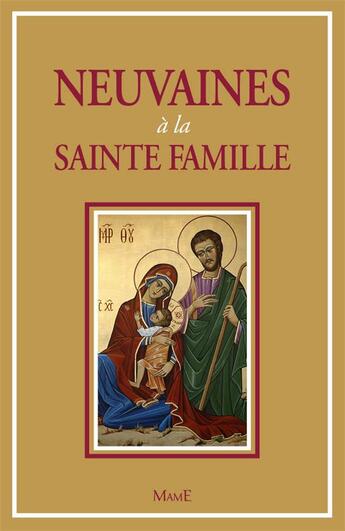 Couverture du livre « Neuvaines à la sainte famille » de Michel Martin-Prevel aux éditions Mame