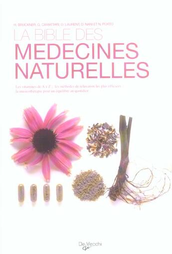 Couverture du livre « La bible des medecines naturelles » de Laurent Olivier aux éditions De Vecchi