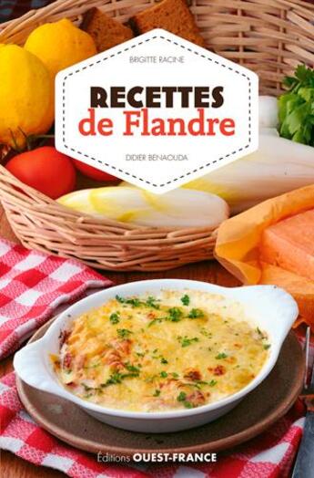 Couverture du livre « Recettes de Flandre » de Brigitte Racine et Didier Benaouda aux éditions Ouest France